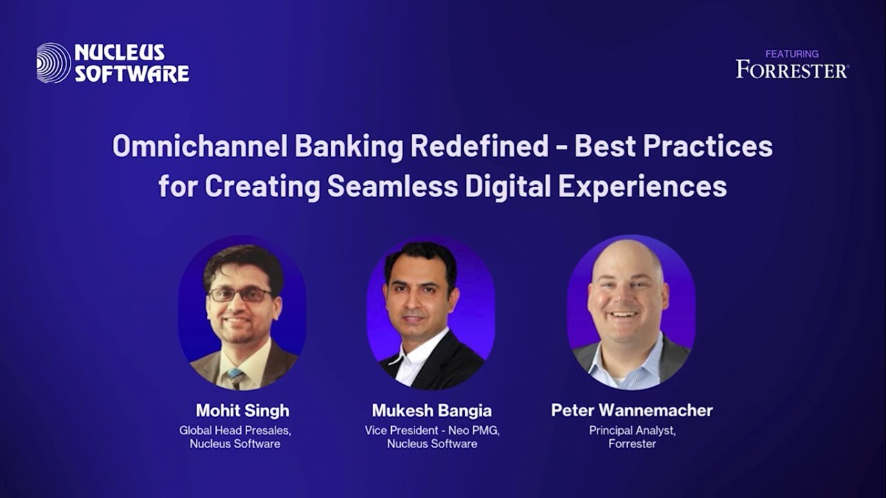 Unlock Omnichannel Banking Success | Nucleus Software featuring Forrester Research Webinar