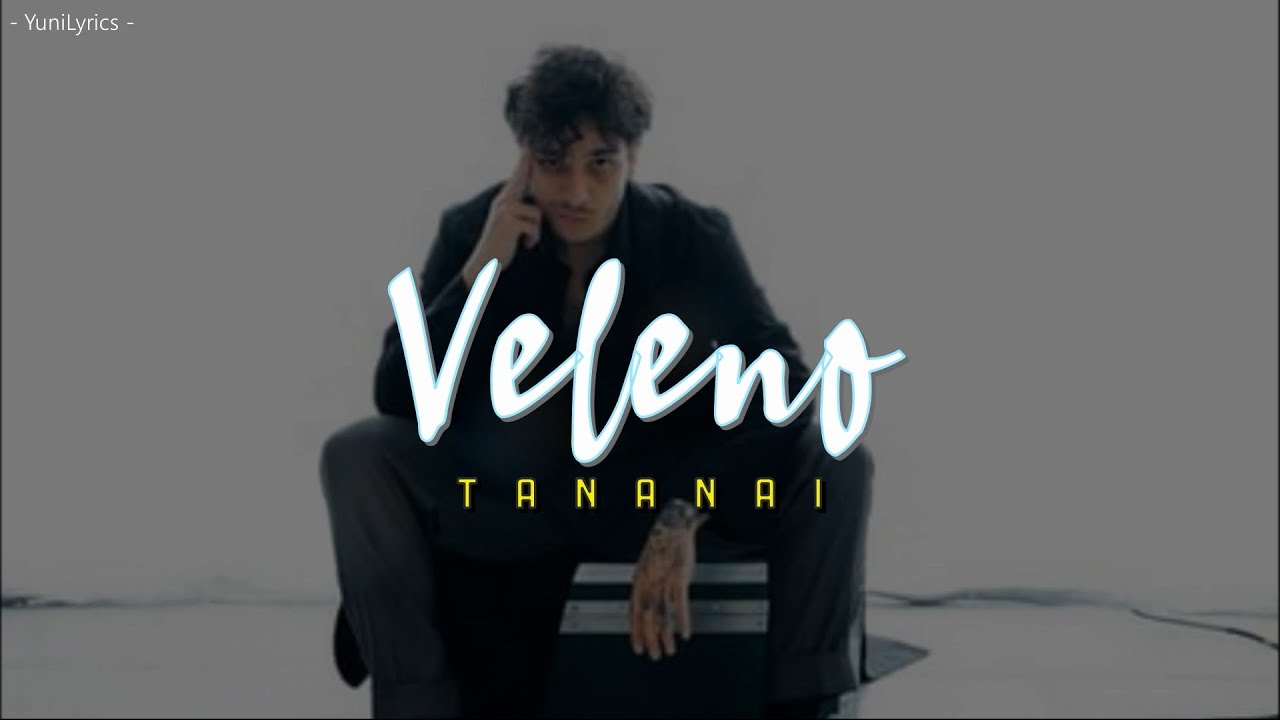 Tananai - VELENO (Lyrics/Testo)