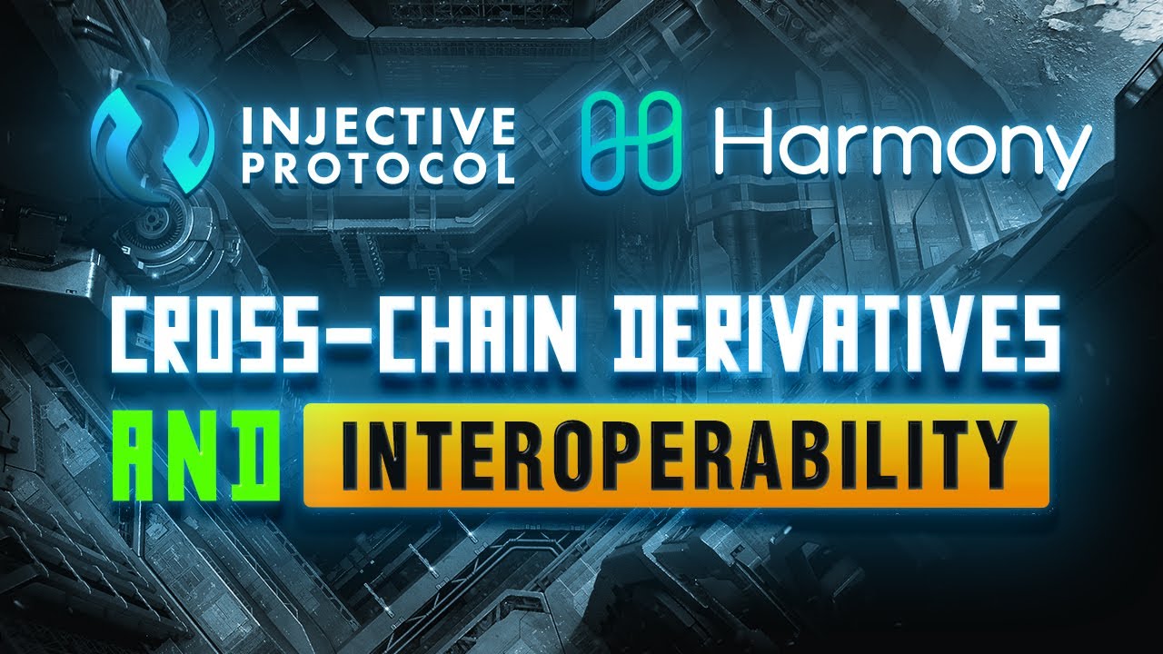 Cross-Chain Derivatives and Interoperability in DeFi: Injective Protocol and Harmony
