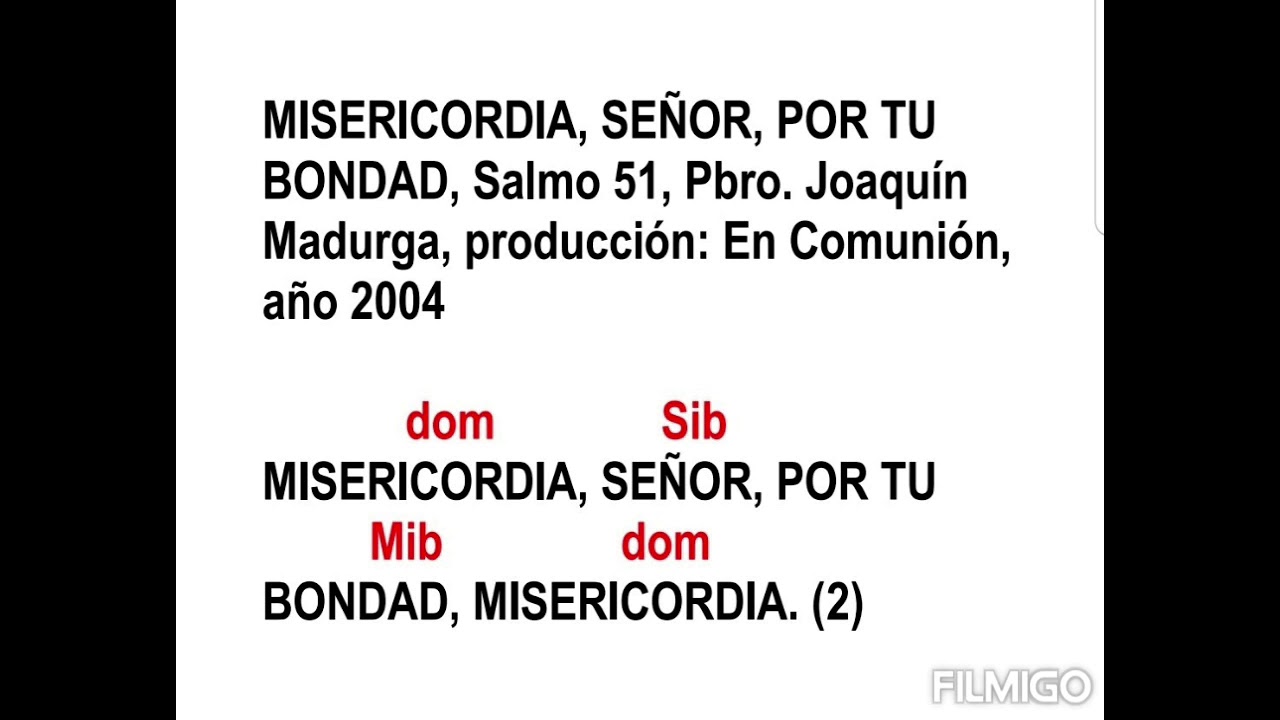 Salmo 51/Misericordia, Señor, Por tu Bondad, Pbro. Joaquín Madurga (con acordes)