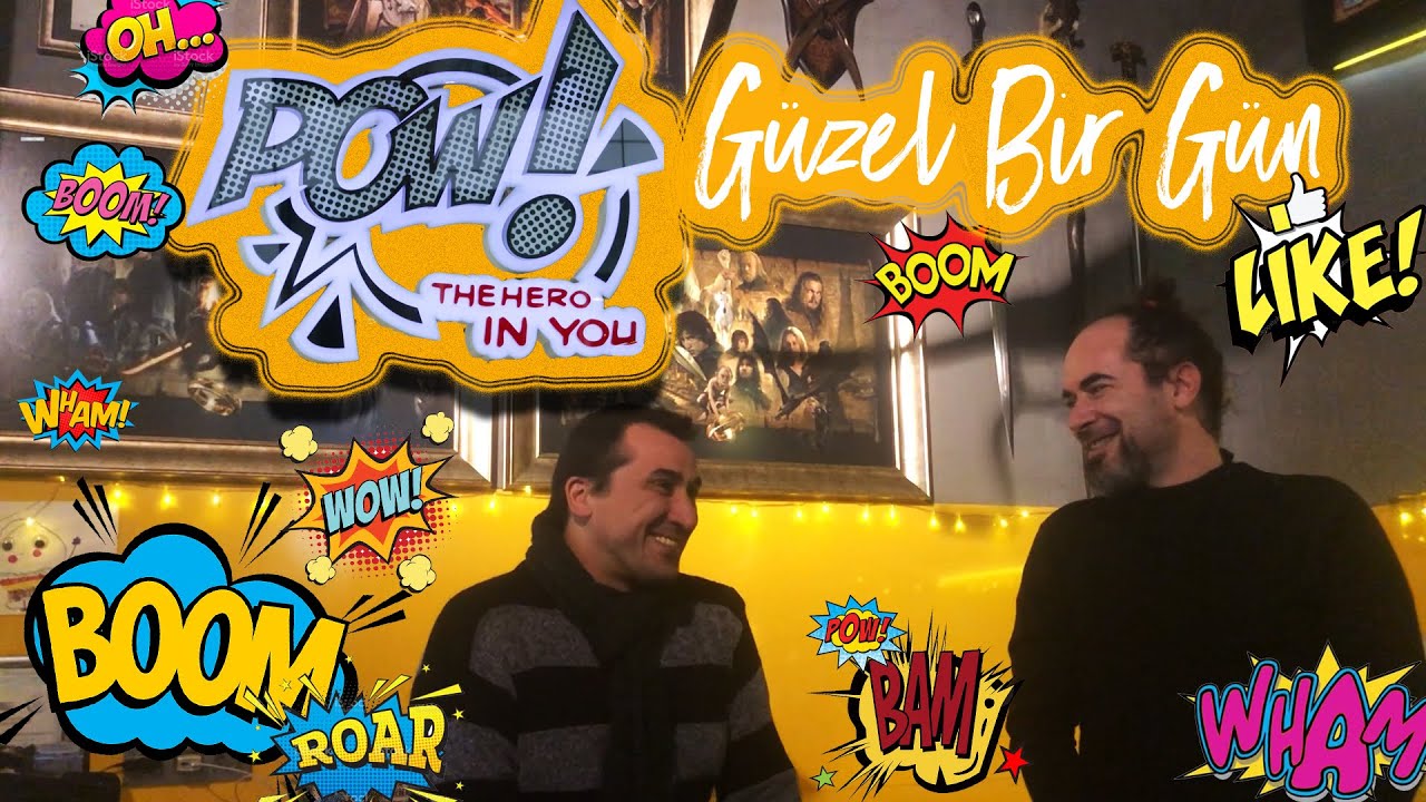 POW - The Hero In You - Güzel Bir Gün