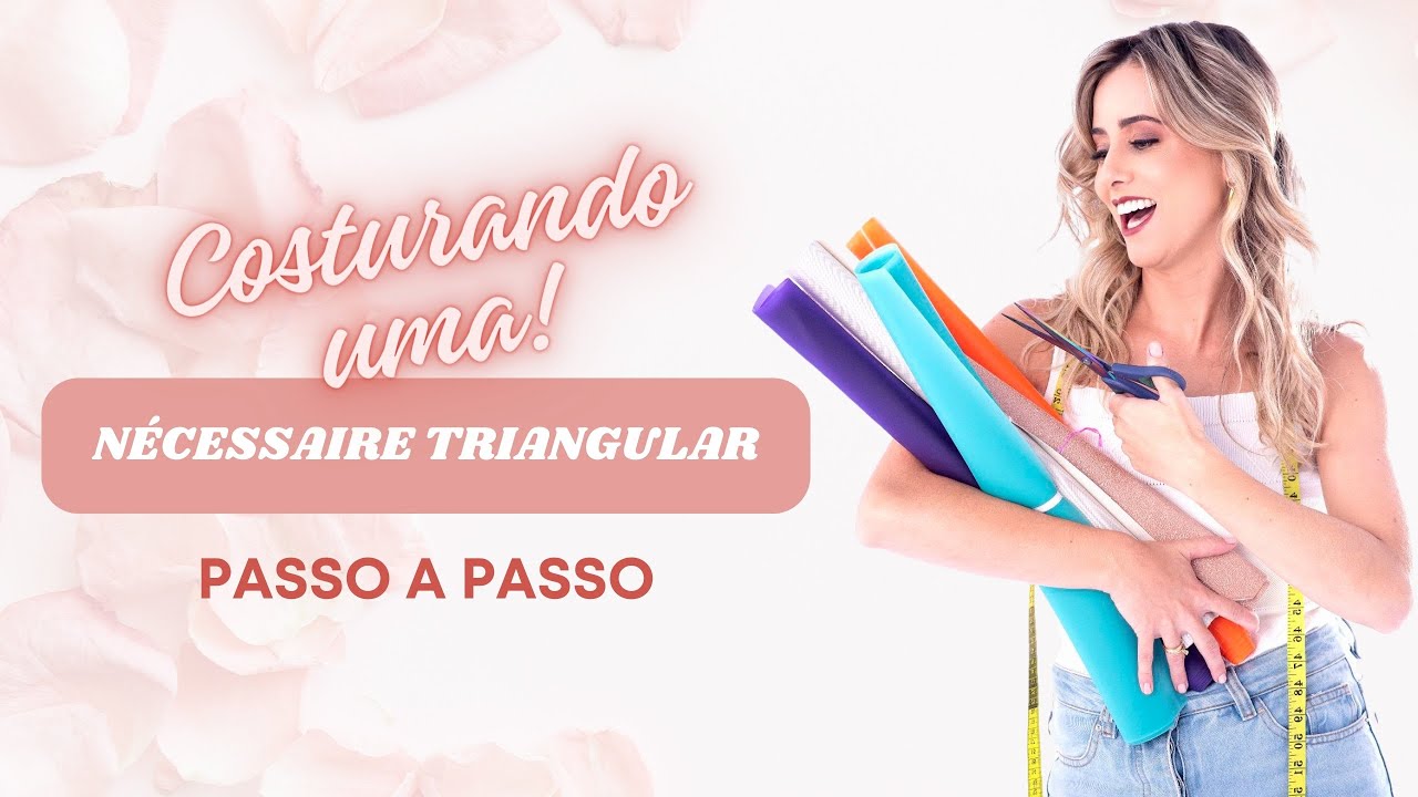 Vem costurar comigo !!!! N&eacute;cessaire Triangular