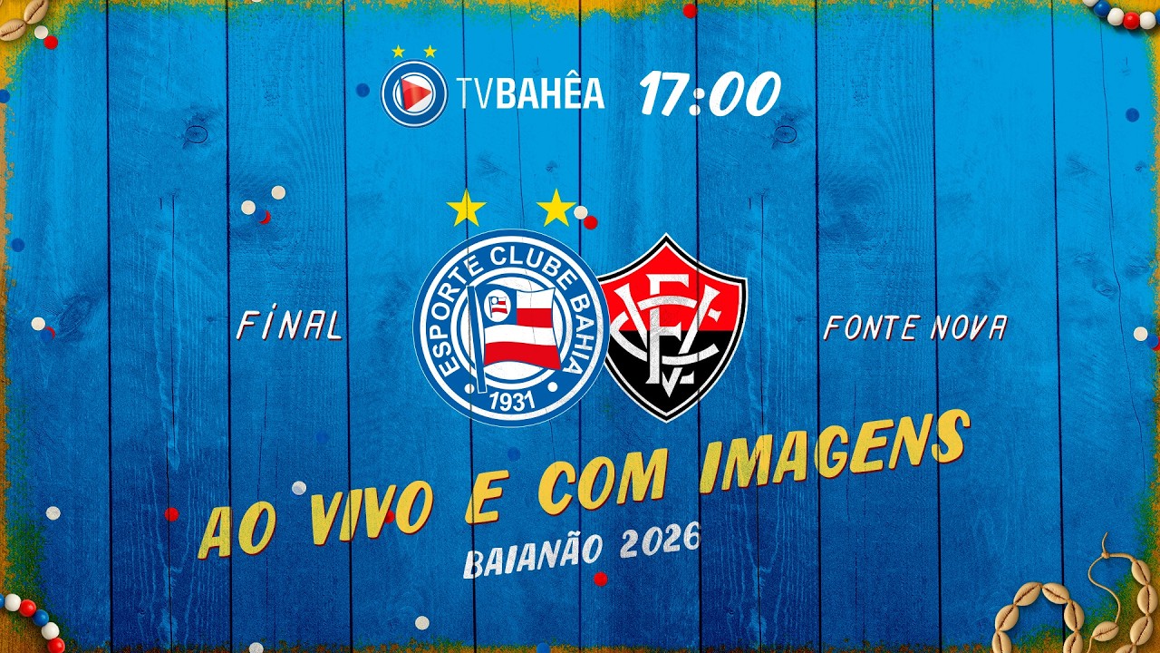 BAHIA x VITÓRIA - FINAL AO VIVO E COM IMAGENS - BAIANÃO (07/03/26)