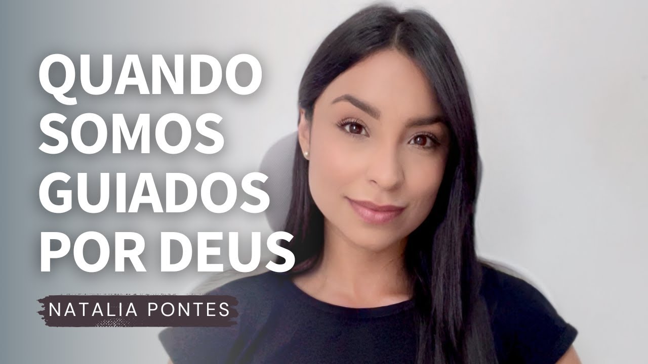 Guiados pelo Espírito de Deus | Natalia Pontes