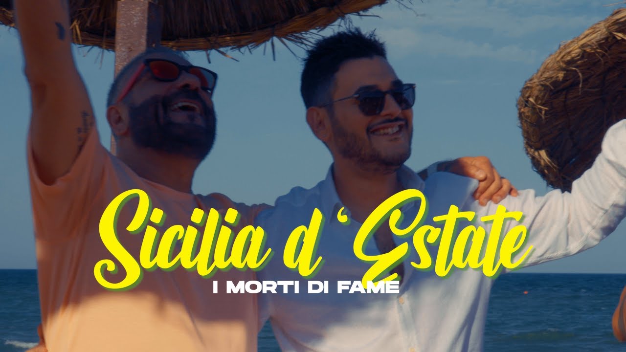 I Morti di Fame  - Sicilia d'Estate (Ufficiale 2025)