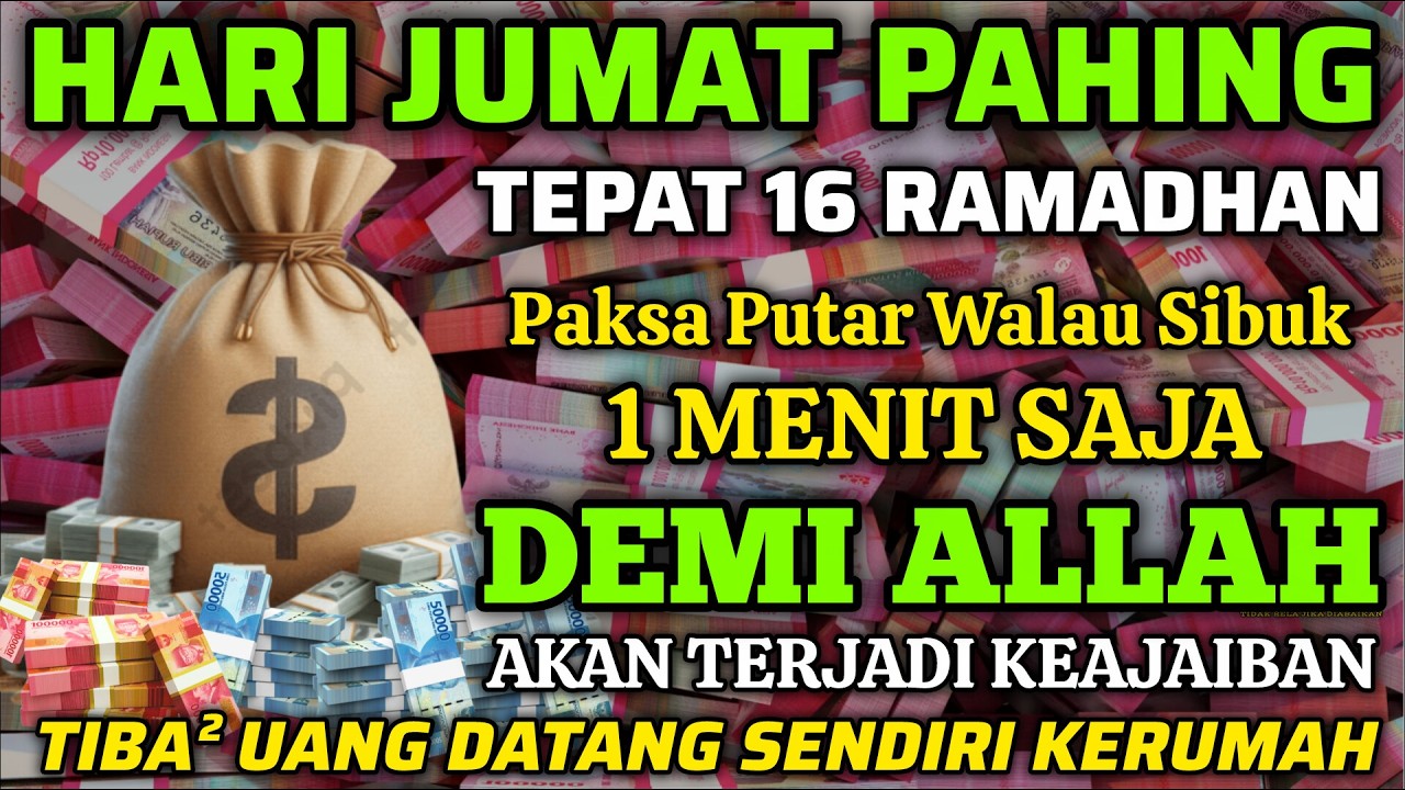 🔴ALHAMDULILLAH🤲 BARU PUTAR SEBENTAR UANG BENAR2 DATANG SENDIRI KERUMAH, DOA KEKAYAAN PALING MUSTAJAB