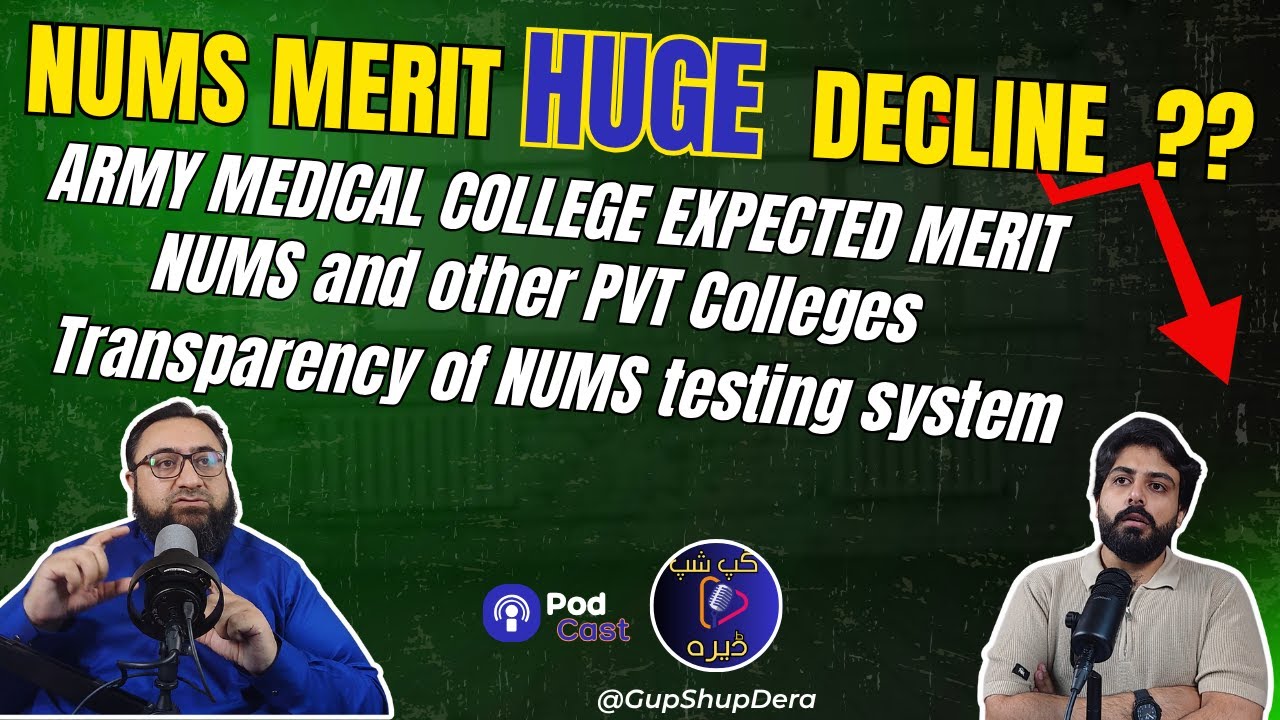 NUMS 2025 Merit Drop & Result Analysis | Army Medical College Expected Merit & Best Private Colleges