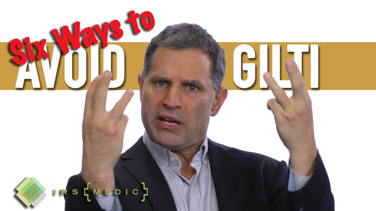 Six Ways to avoid GILTI: How to beat the Global Intangible Low Tax Income