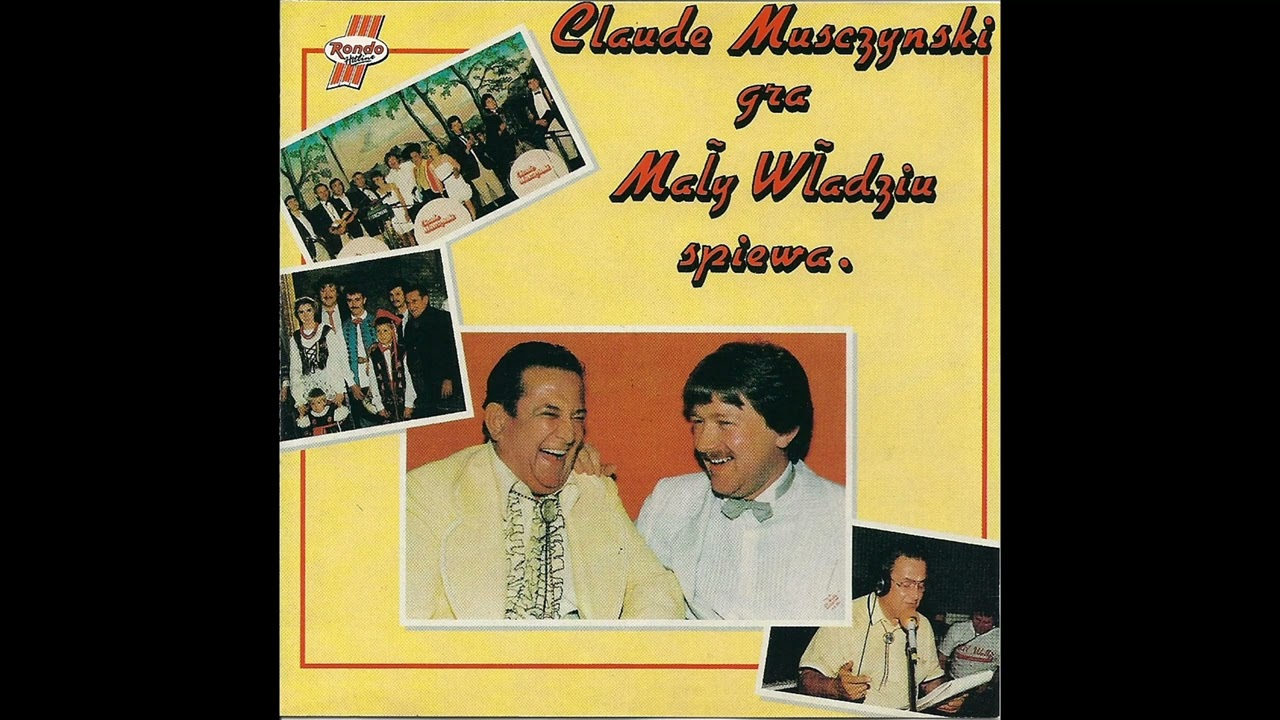 Claude Musczynski gra Maly Wladziu spiewa