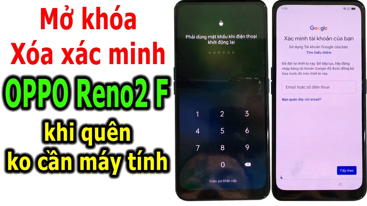 Mở khóa và xóa xác minh tài khoản Google trên Oppo Reno2 F khi bị quên không cần máy tính