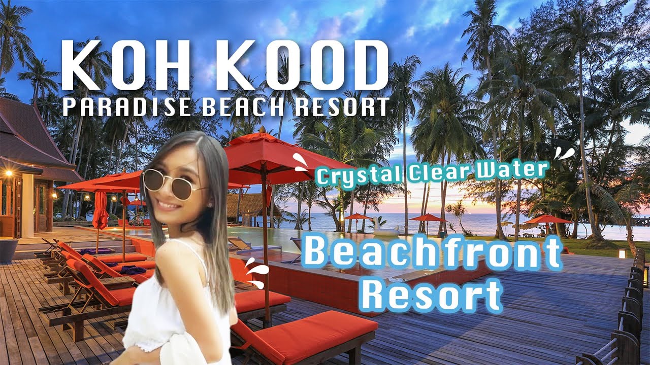 LocaHotel [1] : Koh Kood Paradise Beach Resort