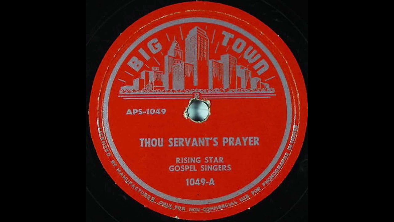 Rising Star Gospel Singers - Thou Servant’s Prayer