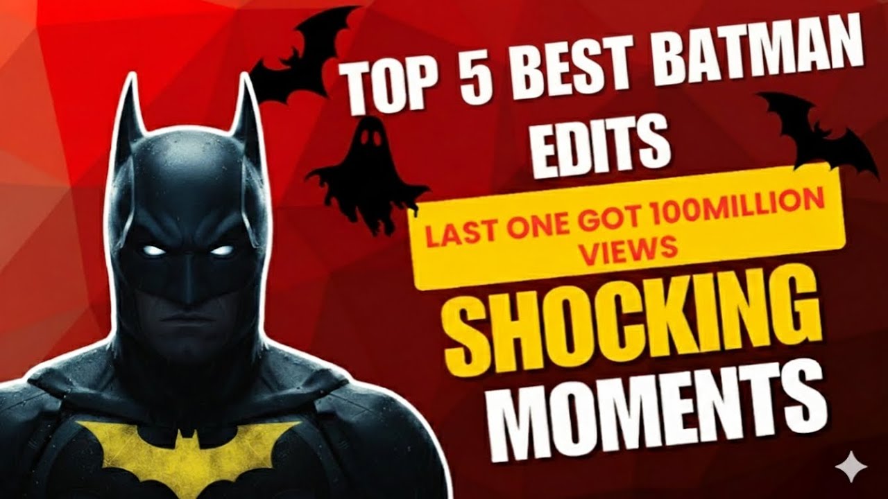 TOP 5 BEST MOST VIEWED BATMAN EDITS |LAST ONE GOT 100M VIEWS | BATMAN EDIT 😨🫨