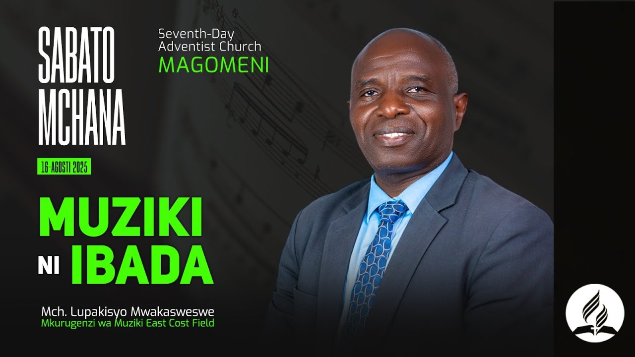 IBADA YA SABATO | MUZIKI NI IBADA | MCH: LUPAKISYO MWAKASESWE | 16.08.2025