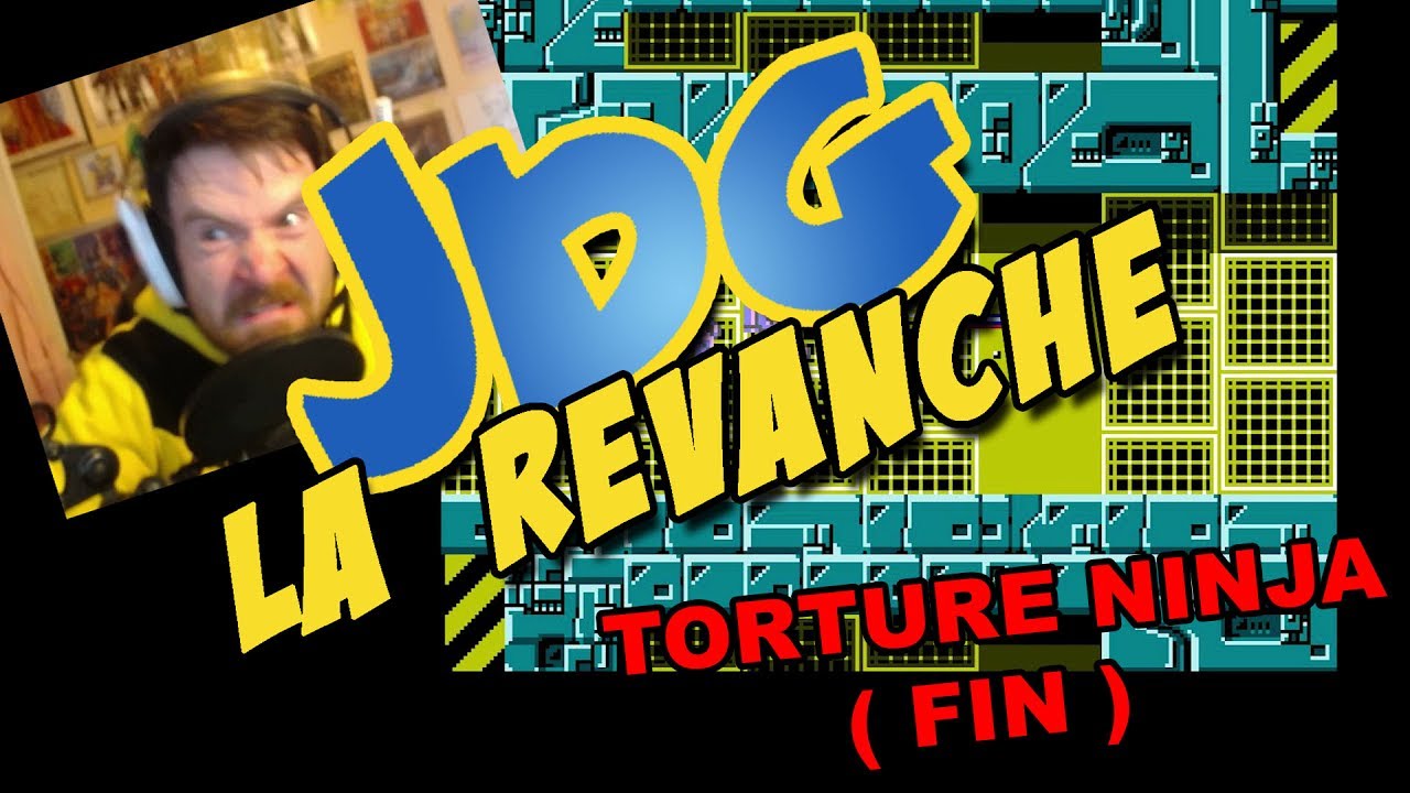 JDG la Revanche - TORTURE NINJA (FIN)
