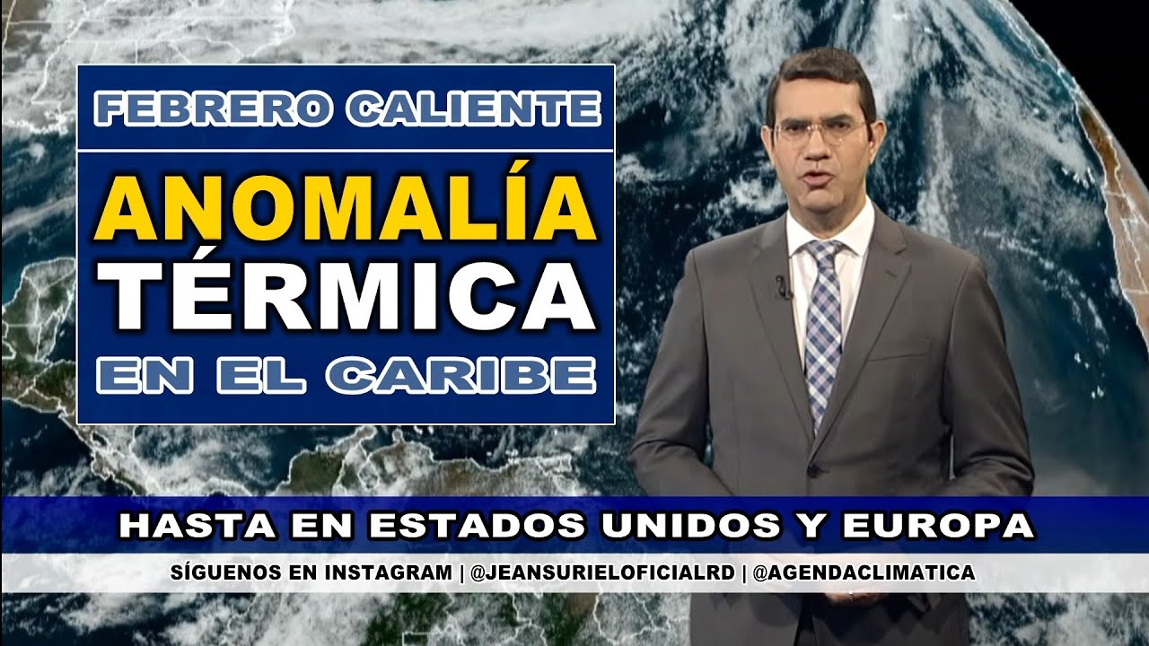 Viernes 20 febrero | Quinto día consecutivo con temperaturas cálidas en RD