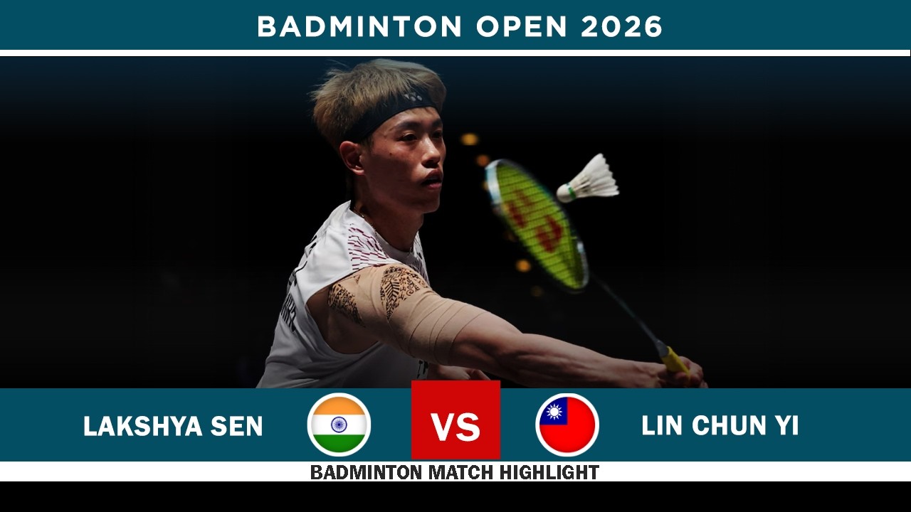 Lin Chun Yi (林俊易) vs Lakshya Sen All England Open Badminton 2026
