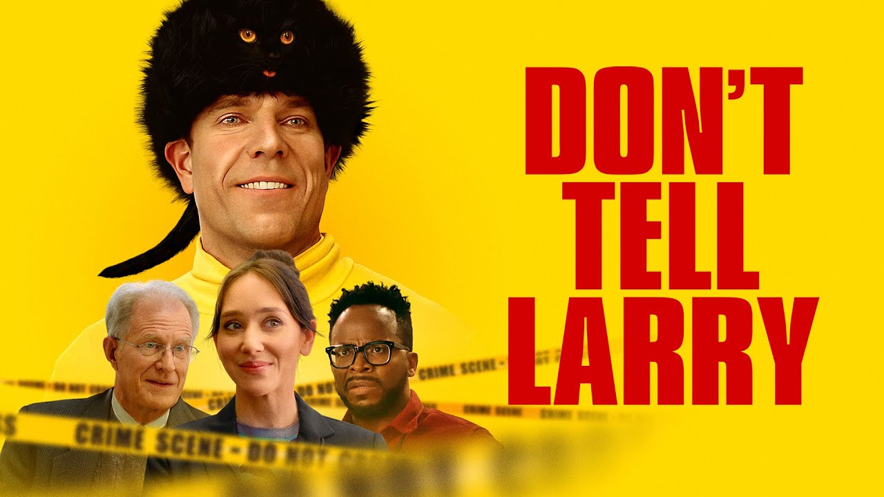 DON'T TELL LARRY Official Trailer