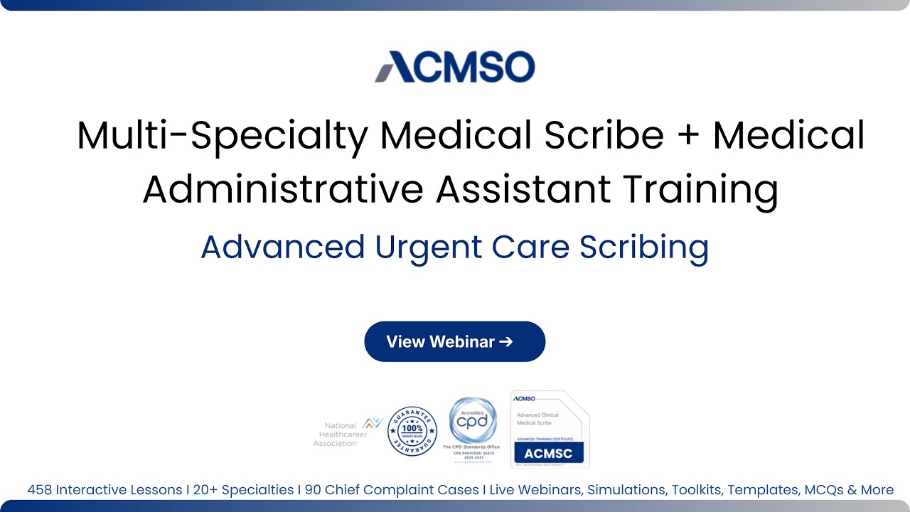 Medical Scribe Certification: Advanced Urgent Care Scribing | ACMSO CMAA Training