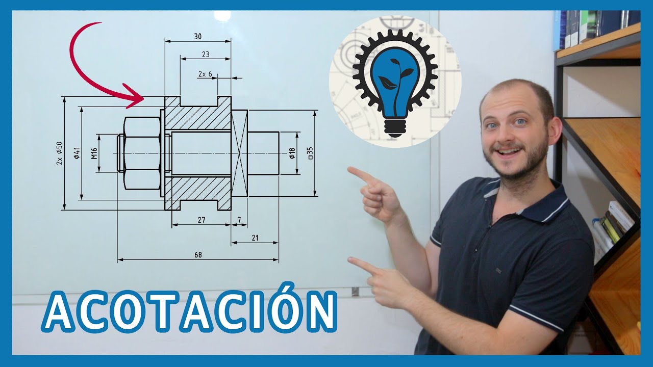 DIBUJO TÉCNICO | Principios Generales de la ACOTACIÓN | ¿Cómo Acotar Planos?