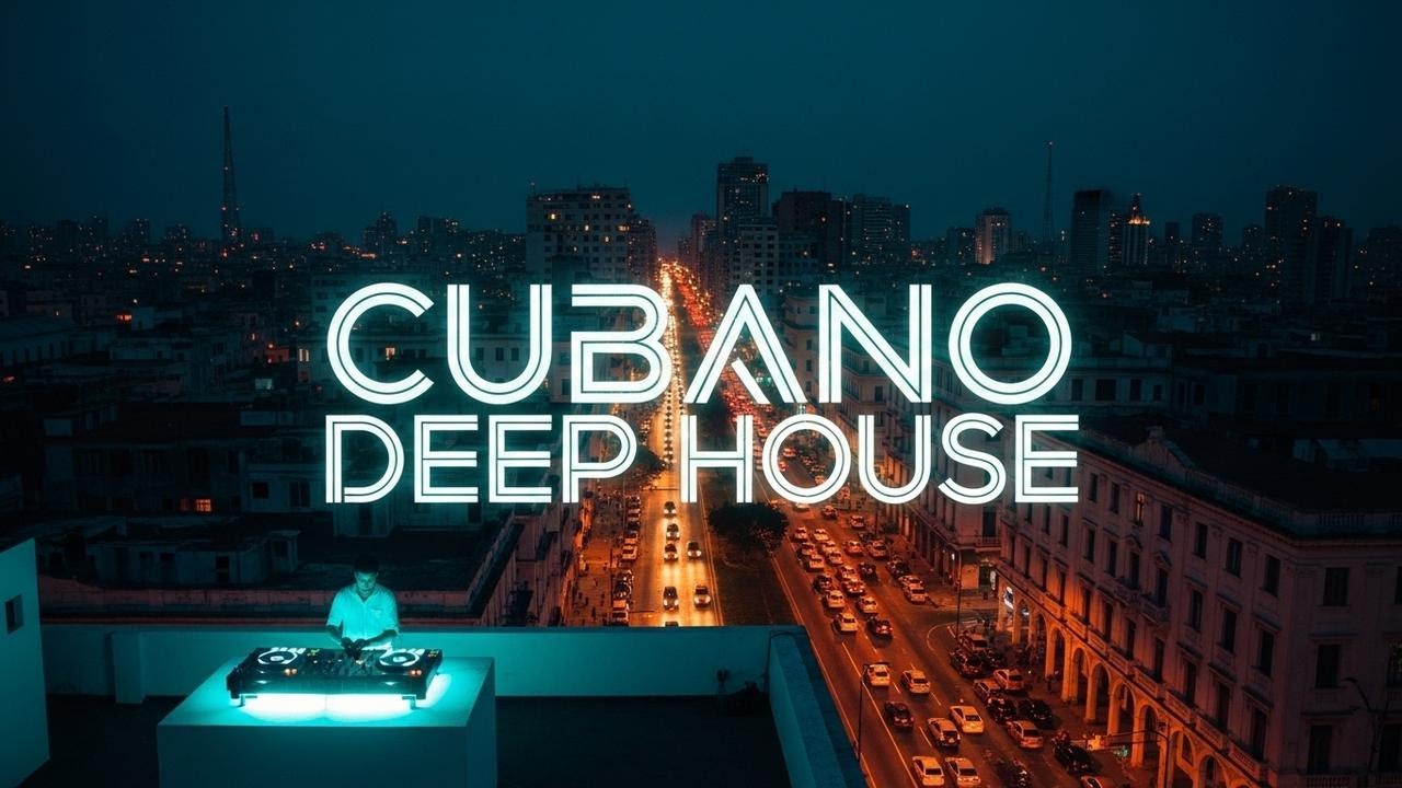 Cubano Deep House 🔥 Afro Latin Smooth Luxury Nights | Deep House