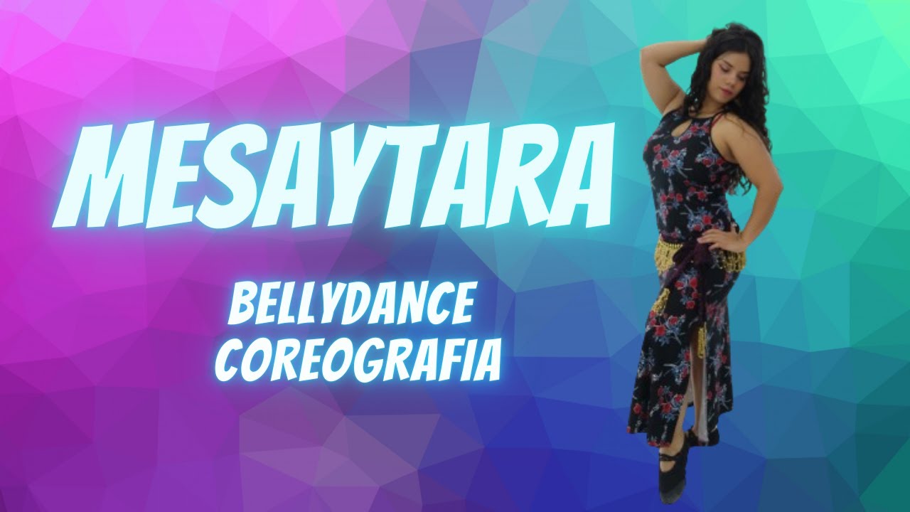 Mesaytara coreografia completa Bellydance Danza Arabe