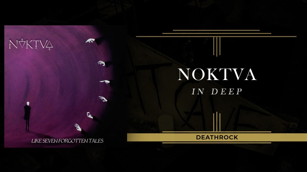 NOKTVA - In Deep (DEATHROCK / Italy 2021)