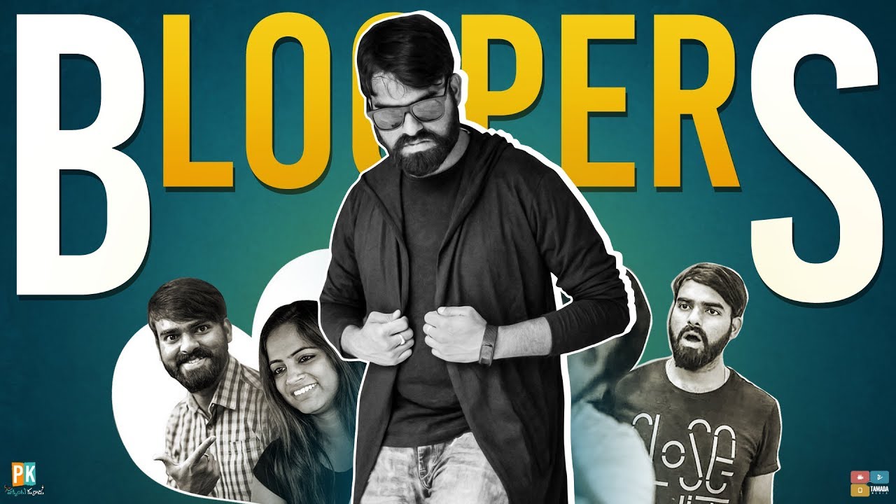 Bloopers Part 3- Ft Bumchick Babloo || Pakkinti Kurradu || Tamada Media