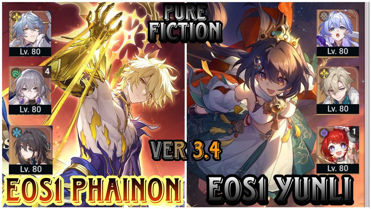 Full Star! Phainon E0S1 & Yunli E0S1 | Ver 3.4 Pure Fiction | Honkai:Star rail