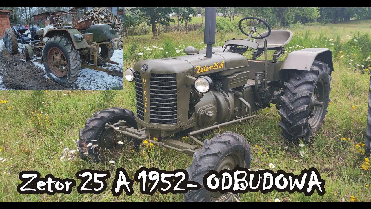 ZETOR 25 A -całkowita odbudowa