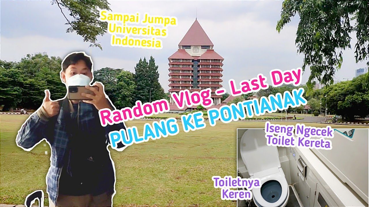 Random Vlog Setelah Ujian SIMAK UI - Pulang ke Pontianak