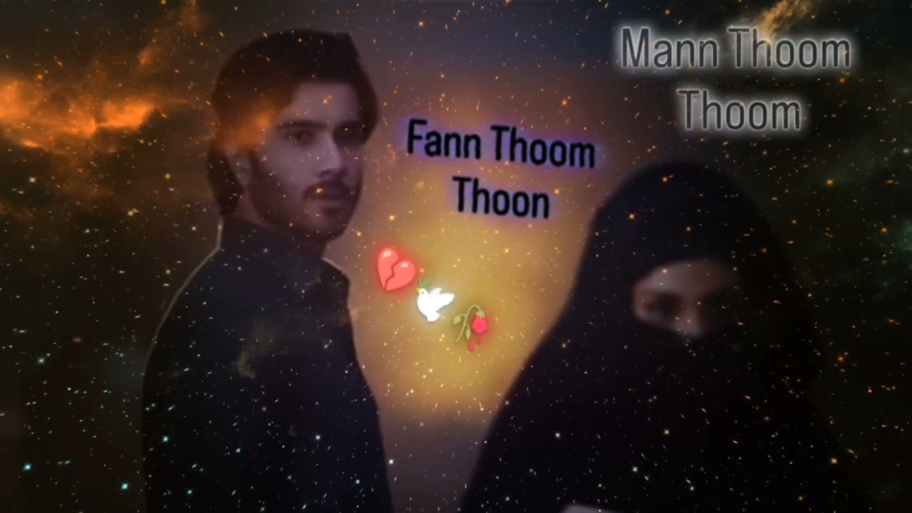 Mann Thoom Thoom Fann Thoom Thoon Jaaye Dil Thar Hai Khuda Ka Na Chorr https://