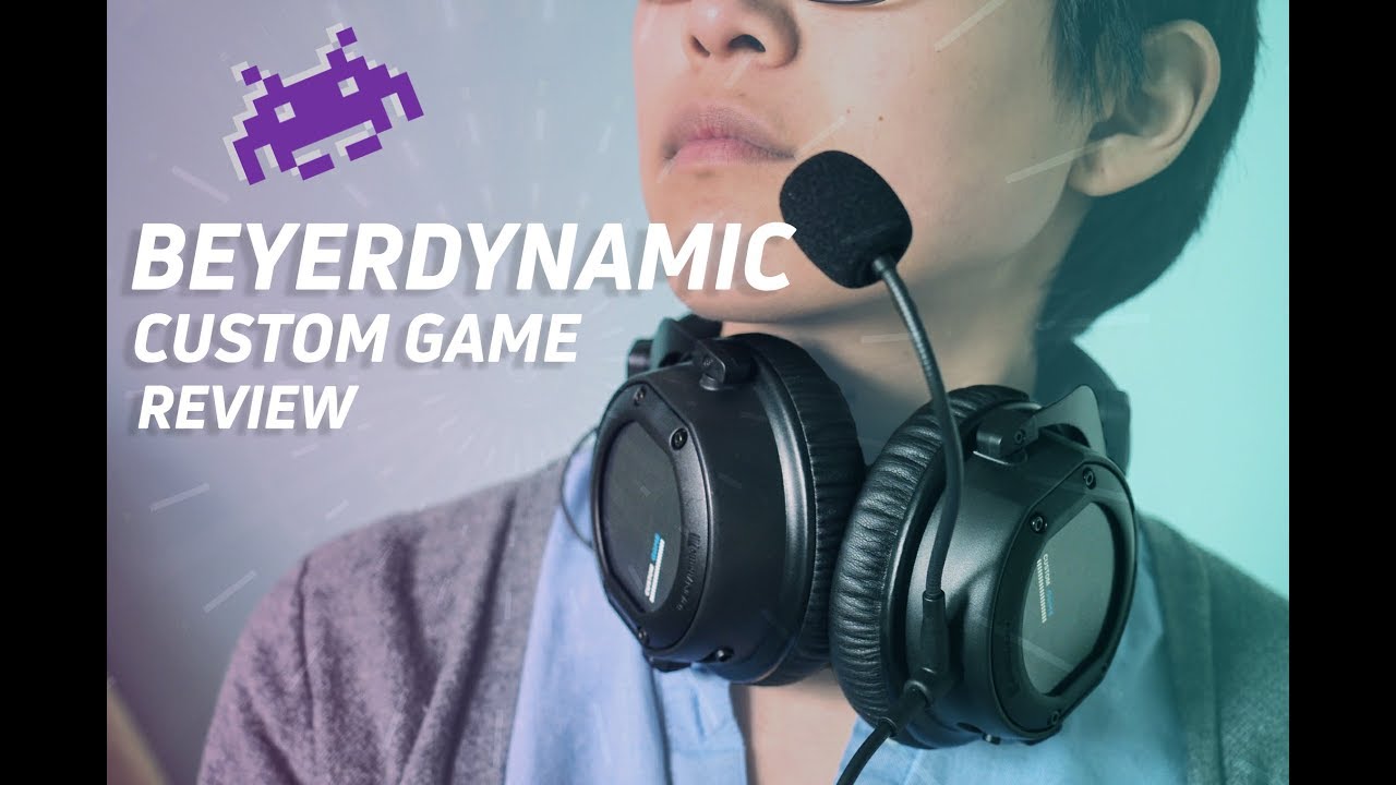 Beyerdynamic CUSTOM Game Review - Listen up and Game on