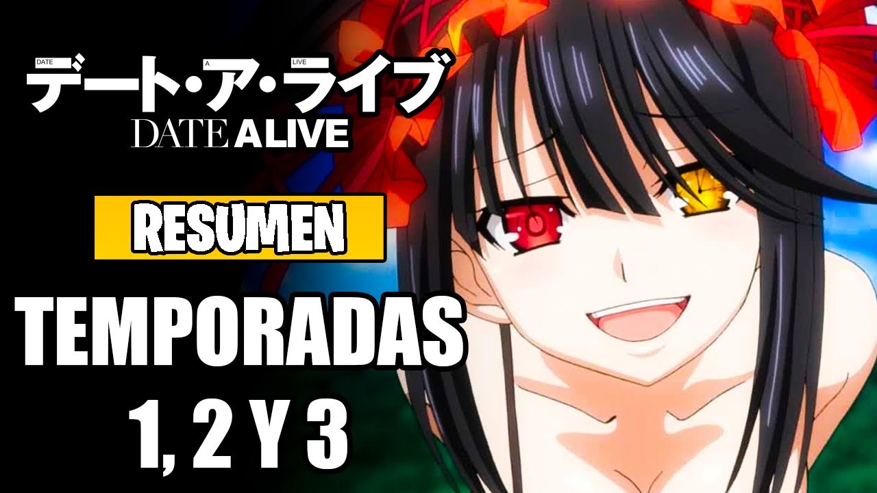 🌟Date a Live [Resumen] (Temporadas 1, 2 y 3) | Date a Live I - Date a Live II - Date a Live III