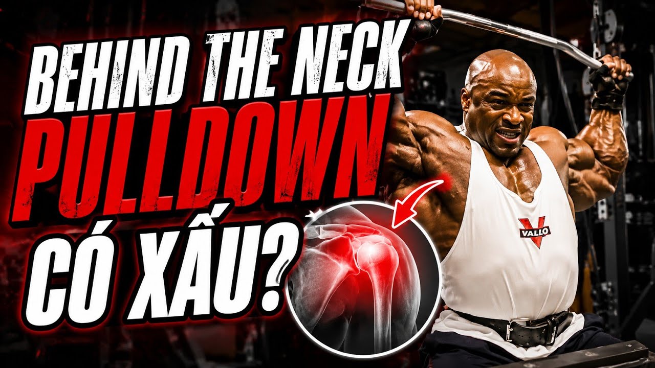 Bài Tập Giúp Bạn Mọc Cánh Bay | Behind The Neck Pulldown | THỨ BA OLD SCHOOL | T3KT