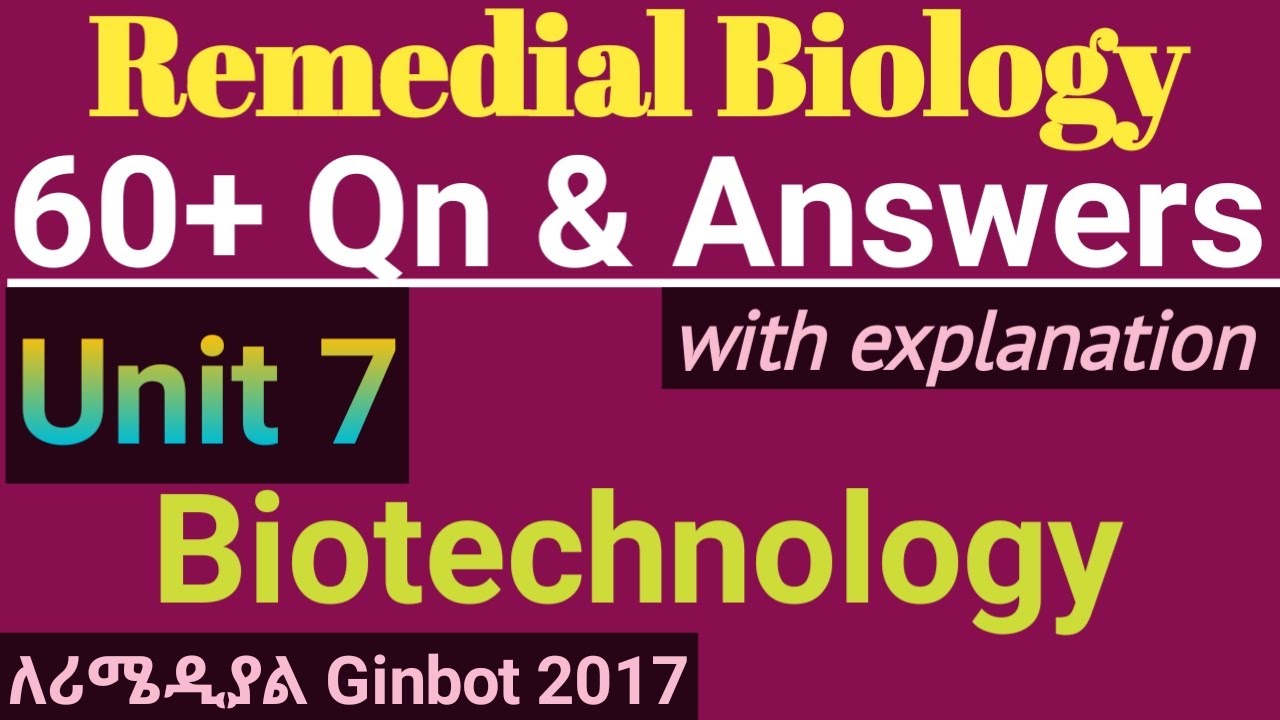 Remedial Biology Unit 7 Biotechnology Full Video #remedialfocus #remedialexam2017 #remedialtricks