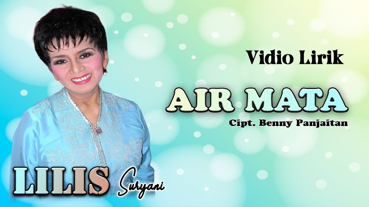 Lilis Suryani - Air Mata (Video Lirik)