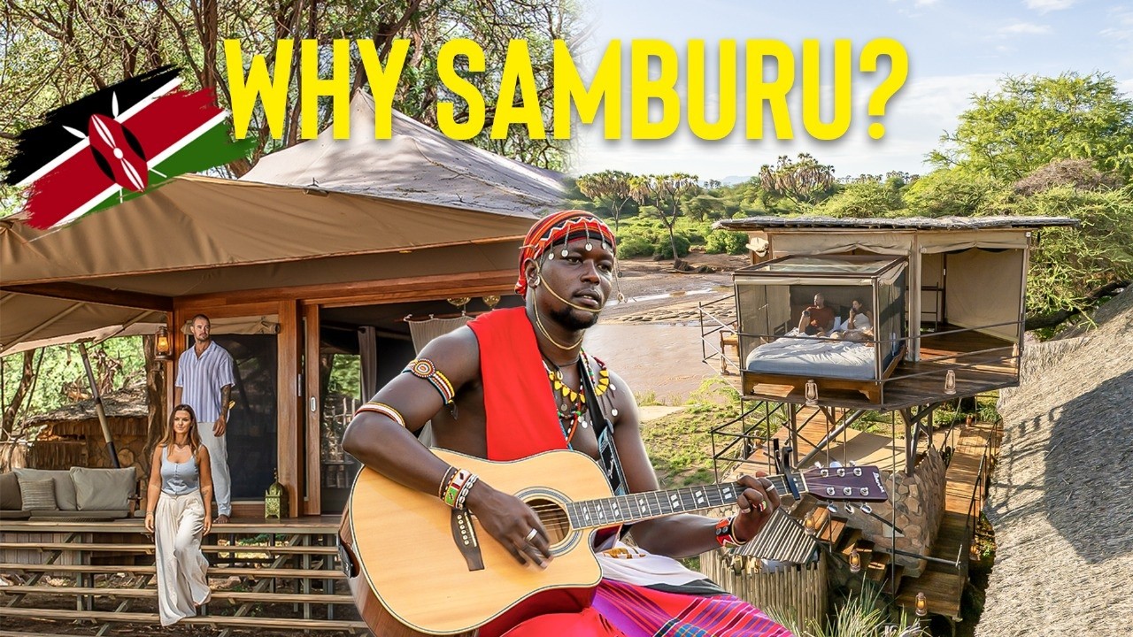 Why SAMBURU is a MUST on your KENYA SAFARI ITINERARY! 🇰🇪 Larsen's Camp by Soroi Collection
