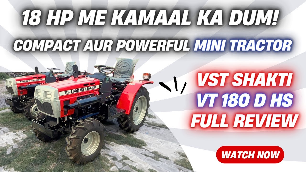 VST Shakti VT 180 D HS | mini tractor | mini tractor | VST Shakti mt 180d jai 4wd Mini Tractor