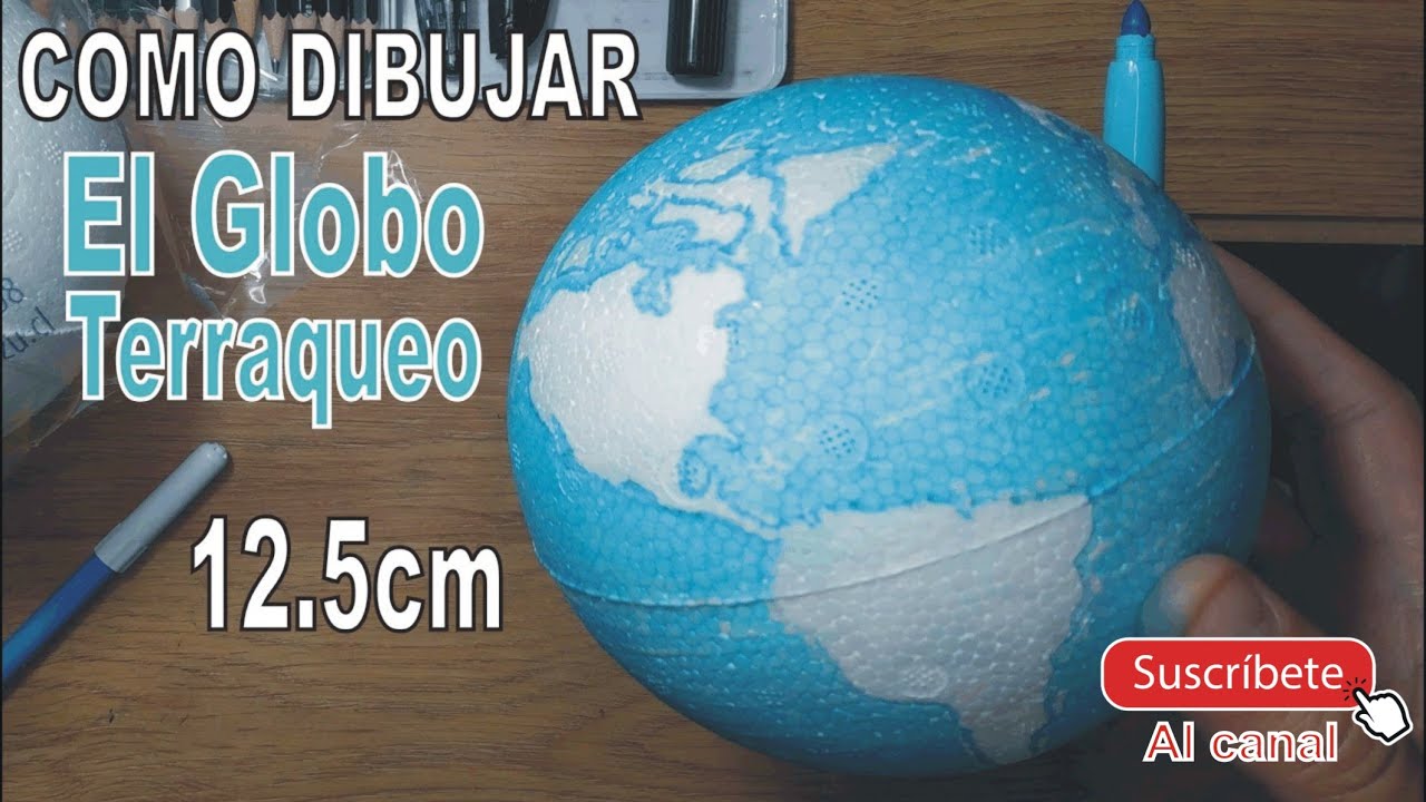 👉 Como Dibujar el globo terraqueo en una bola ✏️Pintar y Hacer una Maqueta del Planeta tierra