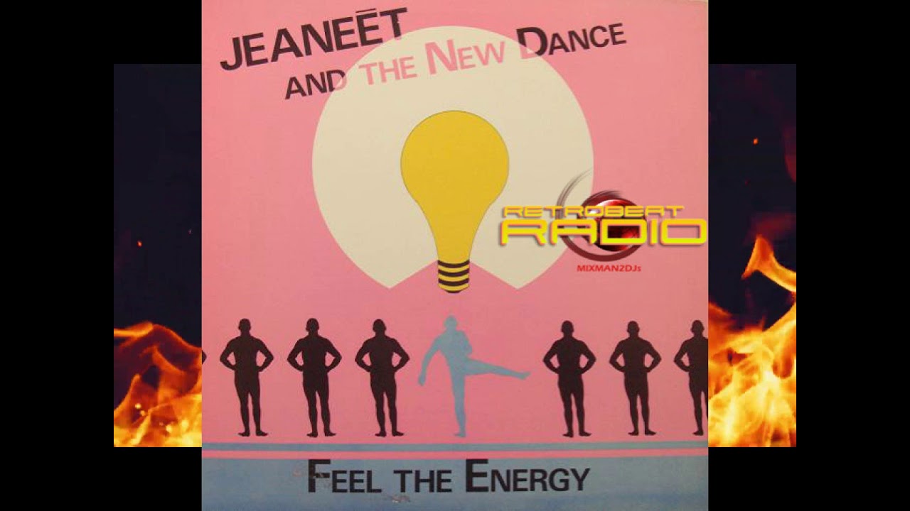 Jeaneet & The New Dance -  Feel The Energy