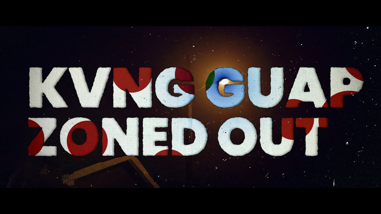 Kvng Guap - Zoned Out