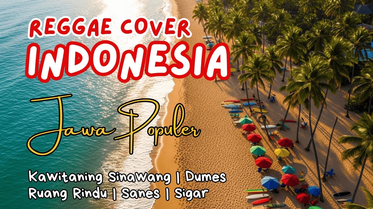 (Tropical Reggae Pop Fusion Cover) | Chill, Santai, Relax