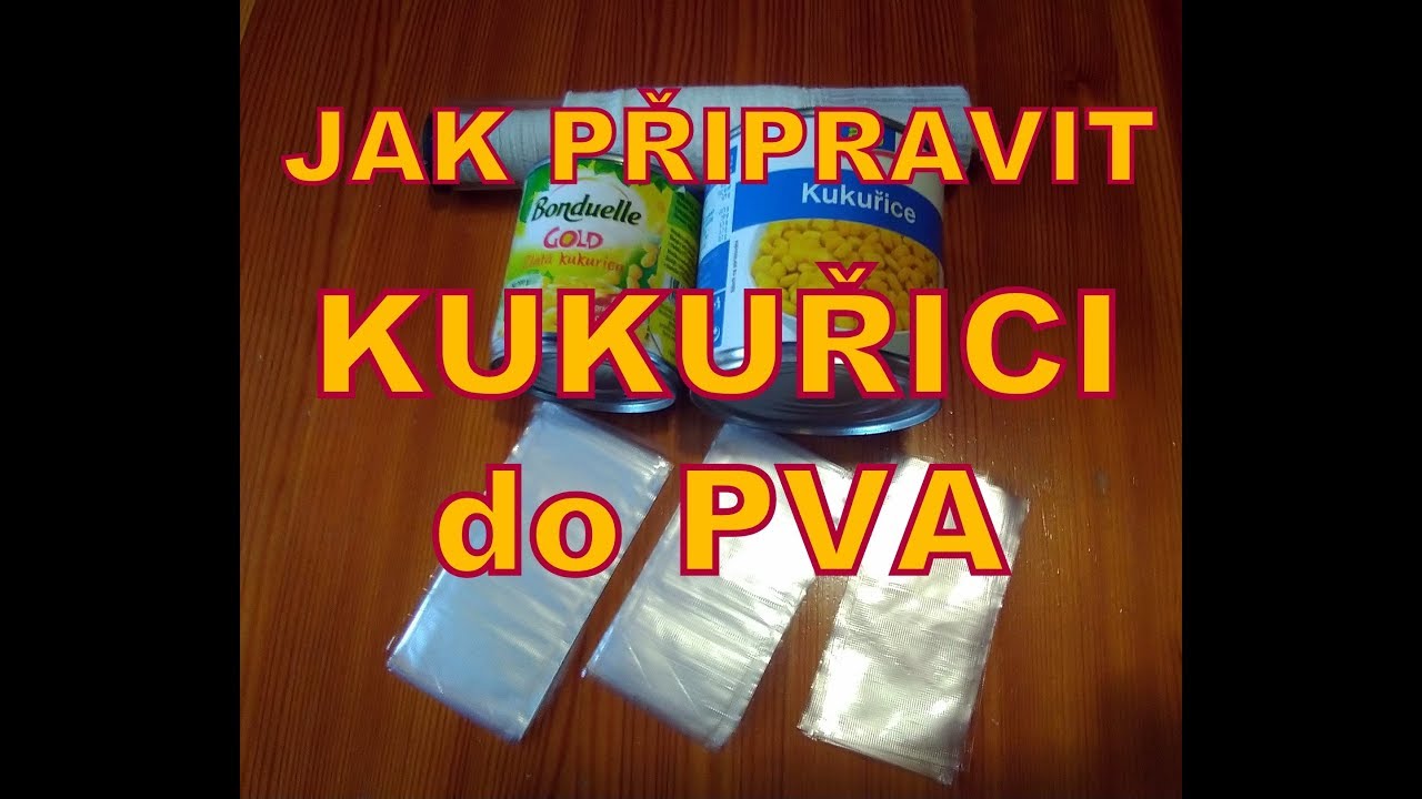 Rybaření 2019 Kukuřice do PVA