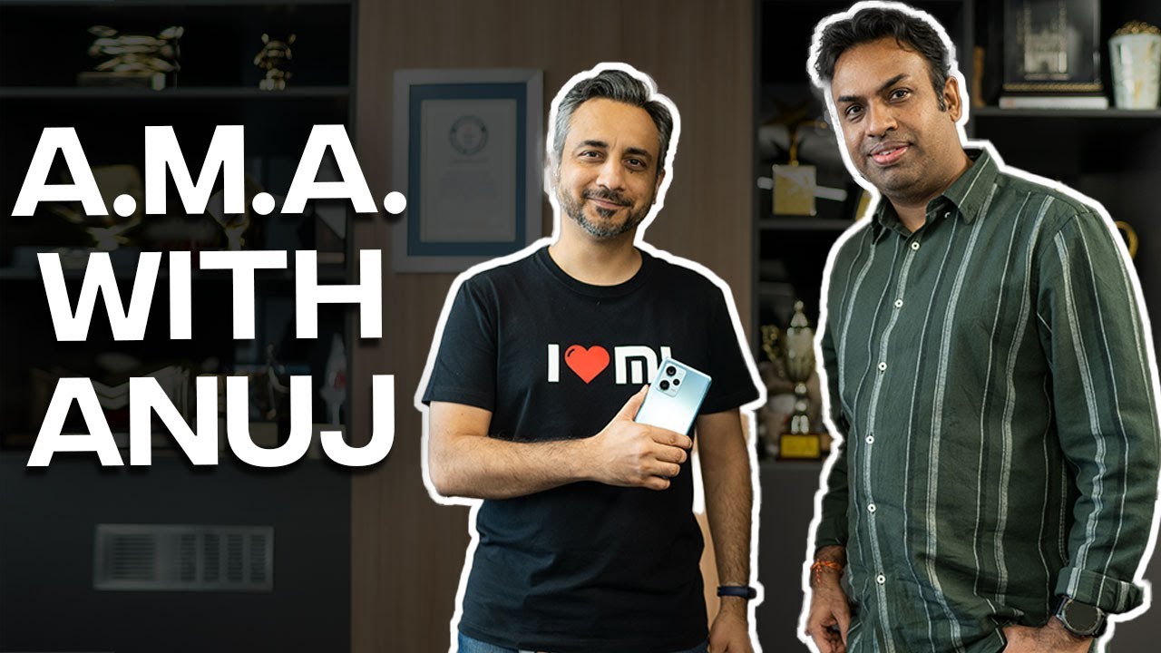 AMA with Anuj Sharma CMO of Xiaomi India
