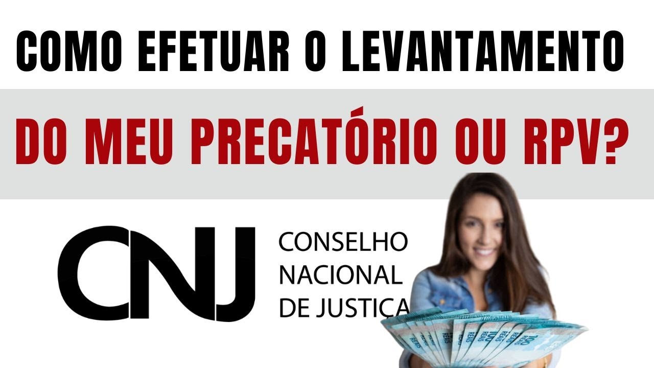 ✅Como EFETUAR O LEVANTAMENTO do meu PRECAT&Oacute;RIO ou da minha RPV?