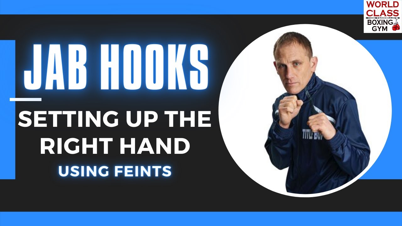 How To Set Up the Right Hand in Boxing Using Jab Hooks