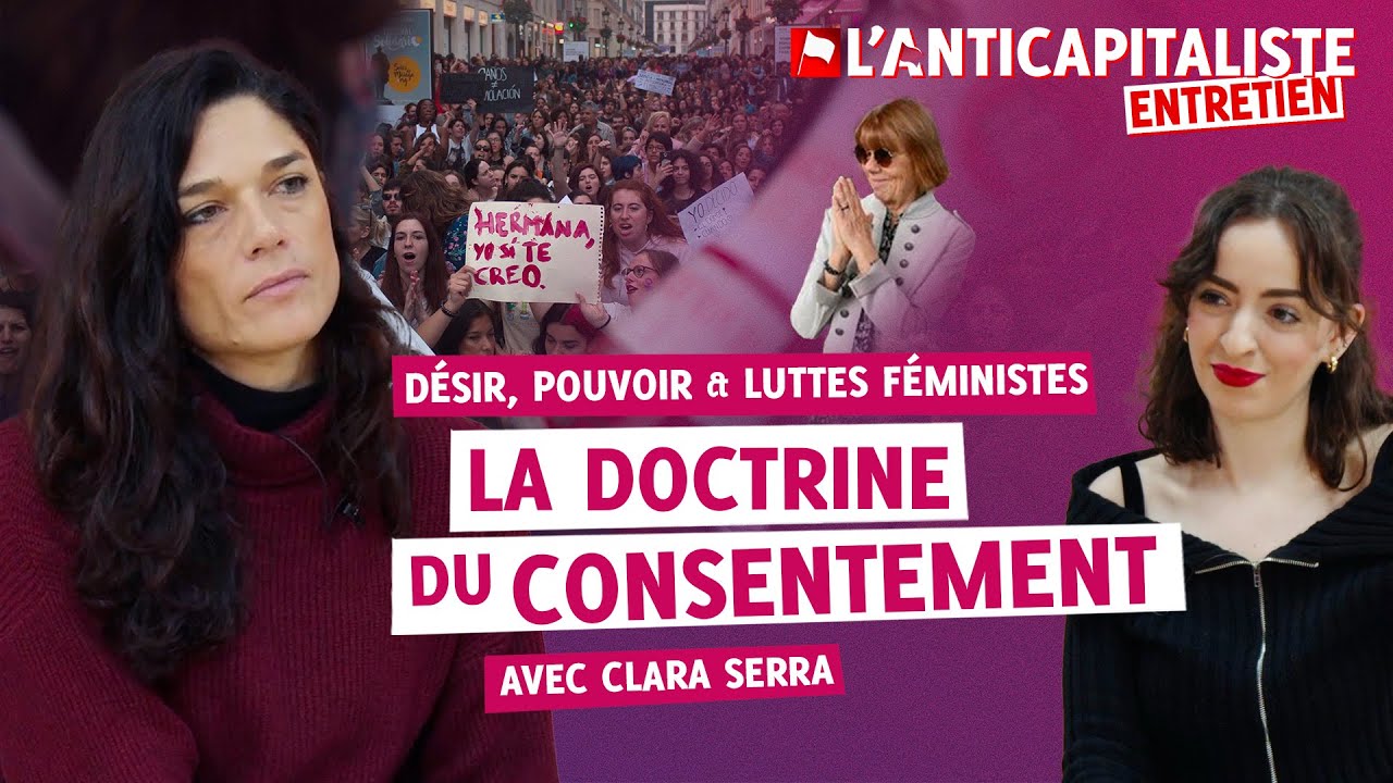 LA DOCTRINE DU CONSENTEMENT - Entretien avec Clara Serra