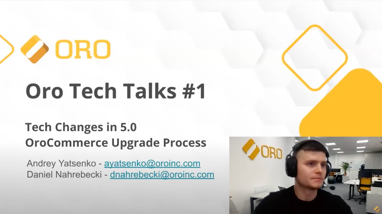 Oro Tech Talks #1: OroCommerce Upgrade Process and Tech Stack Changes in 5.0