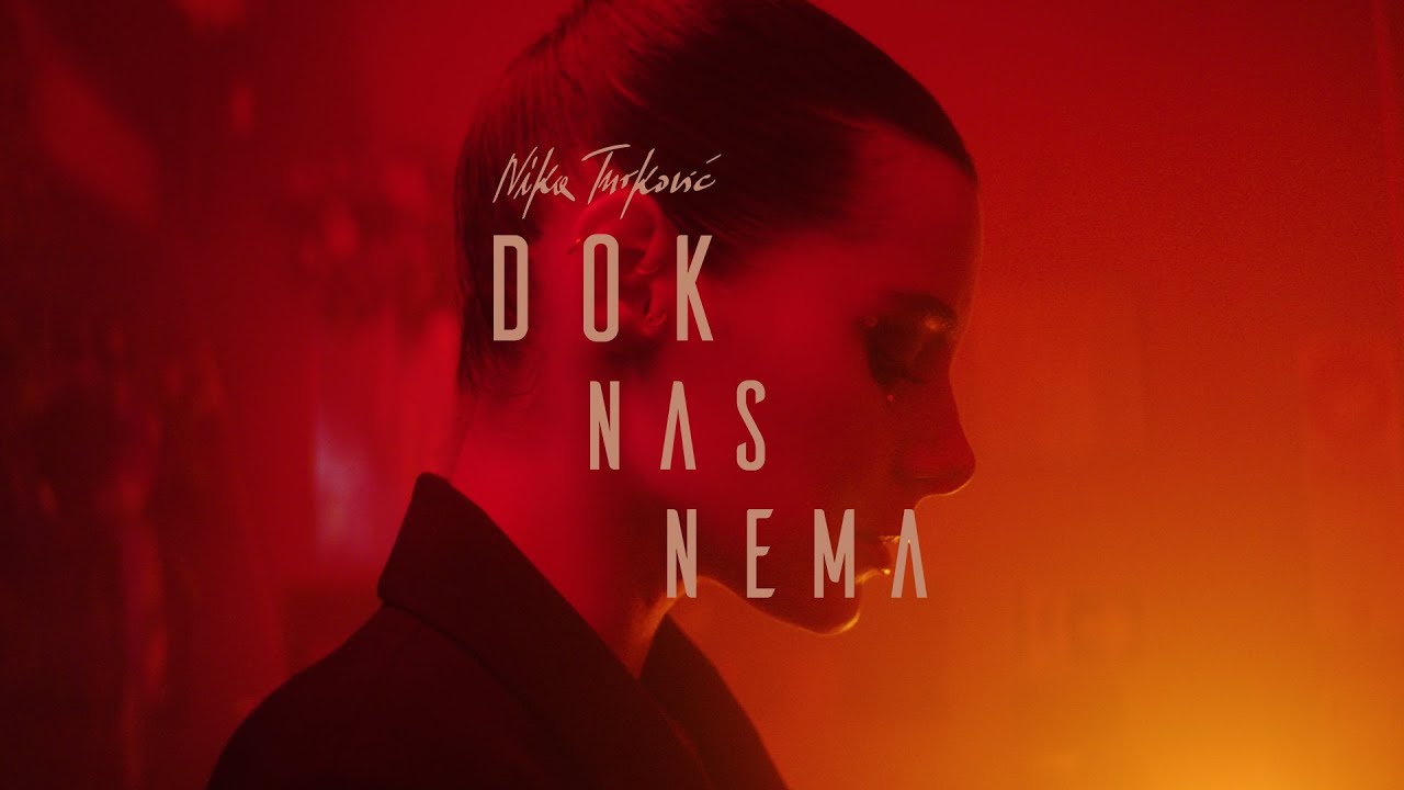 Nika Turković - dok nas nema